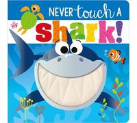 Rosie Greening Make Believe Ideas, Ltd. Never Touch a Shark (Libro di cartone)