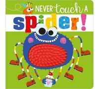 Rosie Greening Make Believe Ideas, Ltd. Never Touch a Spider (Libro di cartone)
