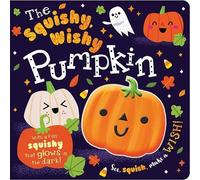Rosie Greening Make Believe Ideas The Squishy, Wishy Pumpkin (Libro di cartone)