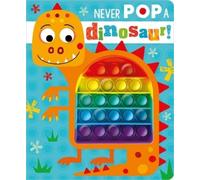 Rosie Greening Never Pop a Dinosaur (Copertina rigida)