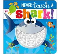 Rosie Greening Never Touch a Shark (Libro di cartone) Never Touch