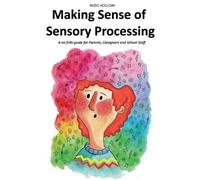 Rosie Holliday Making Sense of Sensory Processing (Tascabile)