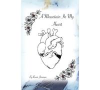 Rosie Jarman A Mountain In My Heart (Tascabile)