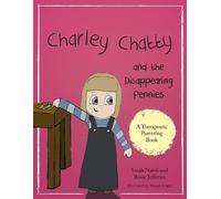 Rosie Jefferies Sarah Nai Charley Chatty and the Disappearing Penni (Tascabile)