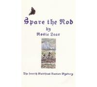 Rosie Lear Spare the Rod (Tascabile)