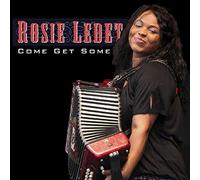 Rosie Ledet - Come Get Some