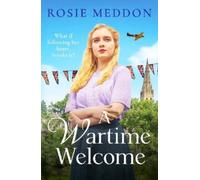 Rosie Meddon A Wartime Welcome (Tascabile) Sisters' War