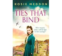 Rosie Meddon Ties That Bind (Tascabile) On the Home Front