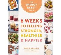 Rosie Millen The Energy Reset Plan (Copertina rigida)