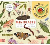 Rosie Neave Minibeasts: Under the Magnifying Glass (Copertina rigida)