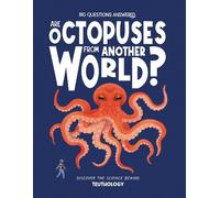 Rosie Rowntree Are Octopuses From Another World? (Copertina rigida)