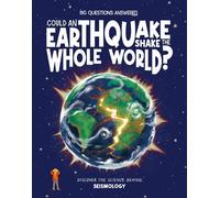 Rosie Rowntree Could an Earthquake Shake the Whole World? (Copertina rigida)