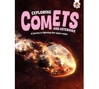 Rosie Rowntree Exploring Comets and Asteroids (Tascabile)