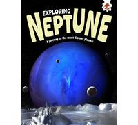 Rosie Rowntree Exploring Neptune (Tascabile) Exploring Our Solar System