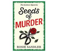 Rosie Sandler Seeds of Murder (Tascabile)