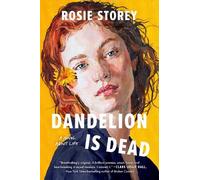 Dandelion Is Dead