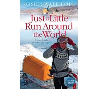 Rosie Swale Pope Just a Little Run Around the World (Tascabile)