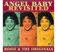 Rosie & The Original - Angel Baby Revisited