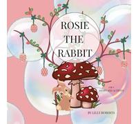 Rosie The Rabbit: 2 in 1 book story and activity