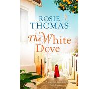 Rosie Thomas The White Dove (Tascabile)