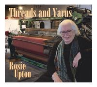 Rosie Upton - Threads and Yarns
