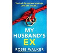 Rosie Walker My Husband's Ex (Tascabile)