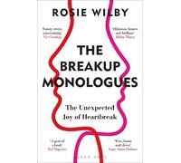 Rosie Wilby Breakup Monologues (Tascabile)