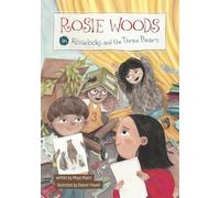 Rosie Woods in Rosielocks and the Three Bears
