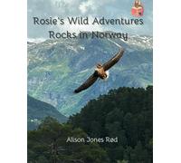 Rosie's Wild Adventures: Rocks in Norway