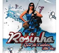 Rosinha - Quem Poe A Minhoca (Sou Eu) [CD] 2019