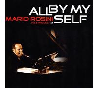 Rosini Mario - All By Myself