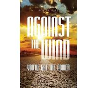 Rosita Hall Against the Wind (Tascabile)