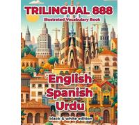 Rosita Villarea Trilingual 888 English Spanish Urdu Illustrated Voca (Tascabile)