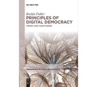 Roslyn Fuller Principles of Digital Democracy (Tascabile)