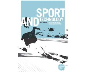 Roslyn Kerr Sport and Technology (Copertina rigida) Globalizing Sport Studies