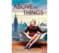 Roslyn Sinclair Above all Things (Tascabile)