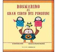 Rosmarino al Gran Circo del pinguino