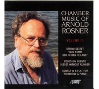 Rosner Arnold - Chamber Music, Vol. 3