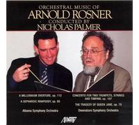 Rosner Arnold - Orchestral Music of Arnold Rosner, Vol. 1