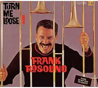 Rosolino Frank - Turn Me Loose! (Japan 24 Bit)