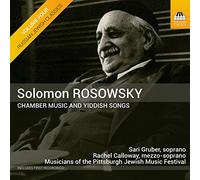 Rosowsky Solomon - Chamber Music And Yiddish Songs - Russian Jewish Classics, Vol.4