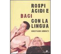 Rospi acidi e baci con la lingua
