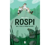 Rospi. Una storia di bambini briganti