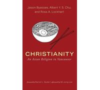 Ross A Lockhart Albert Y S Chu Jason Byassee Christianity (Copertina rigida)