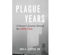 Ross A Slotten Plague Years (Copertina rigida)
