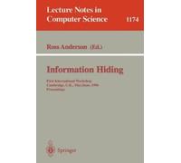 Ross Anderson Information Hiding (Tascabile) Lecture Notes in Computer Science
