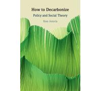 Ross Astoria How to Decarbonize (Tascabile)