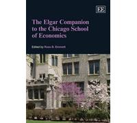 Ross B. Emmett The Elgar Companion to the Chicago School of E (Copertina rigida)