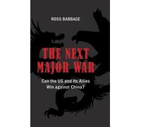 Ross Babbage The Next Major War (Copertina rigida)