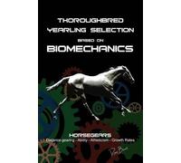 Ross Brunt Thoroughbred Yearling Selection based on Biomechanics (Tascabile)